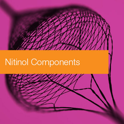 Nitinol Components